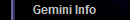 Gemini Info