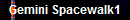 Gemini Spacewalk1