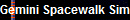 Gemini Spacewalk Sim