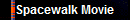 Spacewalk Movie