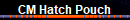 CM Hatch Pouch